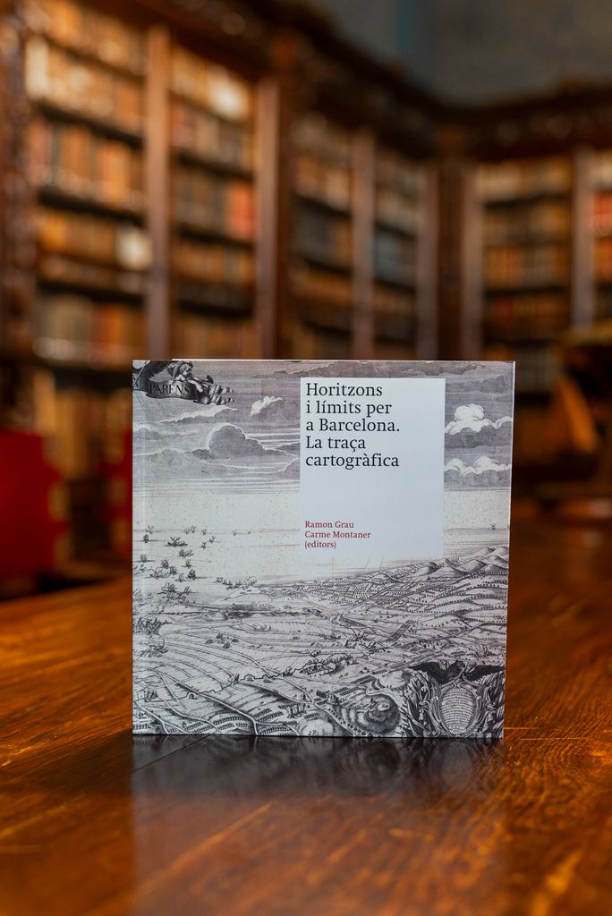 Llibre “Horitzons i límits per a Barcelona. La traça cartogràfica” a l’Arxiu Històric de la Ciutat de Barcelona